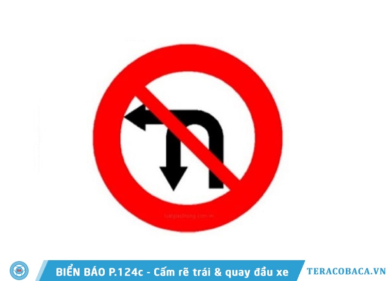 Biển báo P.124c - Cấm rẽ trái và quay đầu xe
