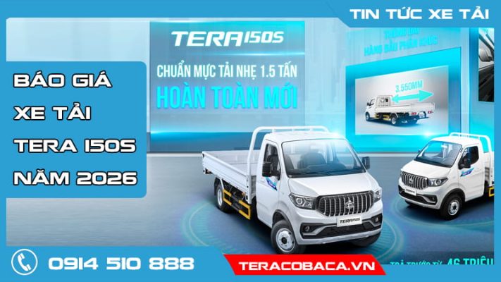 Báo giá xe tải Tera 150S