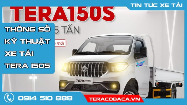 Thông số kỹ thuật xe tải Tera 150S