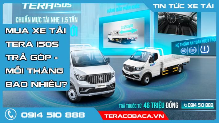 Mua Tera 150S trả góp